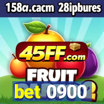 bet 0900